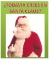 TODAVÍA CREES EN SANTA CLAUS?